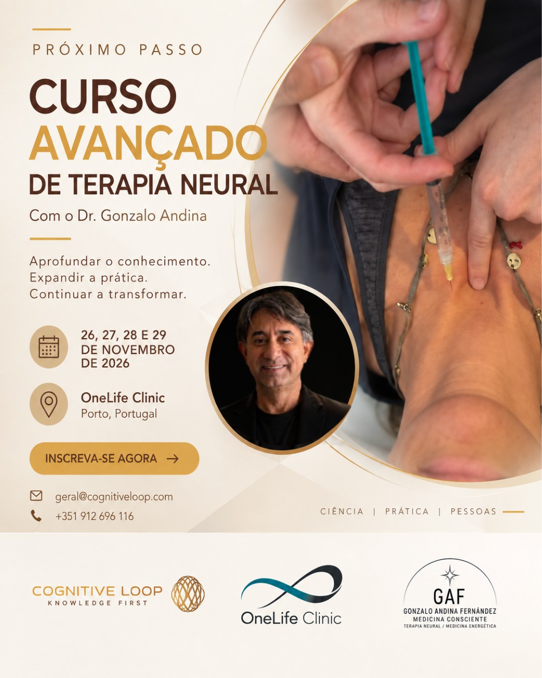 Curso Avançado de Terapia Neural com o Dr. Gonzalo Andina. 26, 27, 28 e 29 de novembro de 2026, OneLife Clinic Porto. Inscreva-se agora: +351 912 696 116.